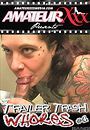 trailer trash whores 4