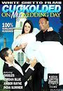 cuckolded on my wedding day