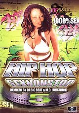 Guarda il film completo - Hip Hop Sex Non Stop 5