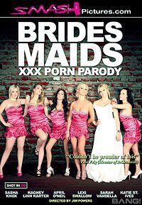 Bridesmaids Xxx Porn Parody