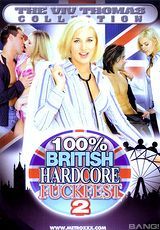 Regarder le film complet - 100 Percent British Hardcore Fuckfest 2