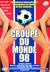 Croupe Du Monde 98 background