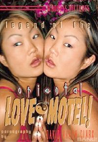 Legend Of The Oriental Love Motel