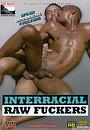 interracial raw fuckers