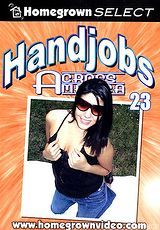 Bekijk volledige film - Handjobs Across America 23