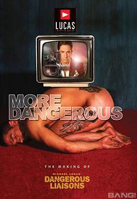 More Dangerous