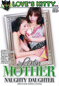 Latin Mother Naughty Daughter 1