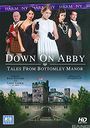 down on abby tales from bottomley manor