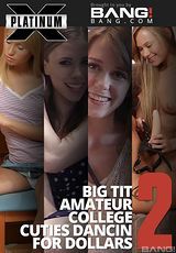 Vollständigen Film ansehen - Big Tit Amateur College Cuties Dancin For Dollars 2