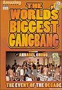 worlds biggest gangbang