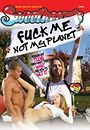 sweethearts - fuck me not my planet