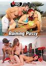 raining pussy