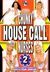 Chunky House Call Nurses 2 background