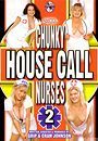 chunky house call nurses 2