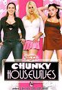 chunky house wives