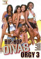 Watch full movie - Hip Hop Divas Orgy 3