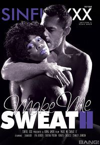 Make Me Sweat 2