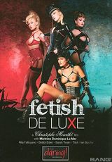 Vollständigen Film ansehen - Fetish De Luxe