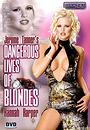 dangerous lives of blondes