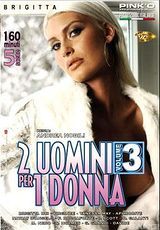 Guarda il film completo - 2 Uomini Per 1 Donna 3