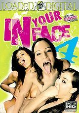 Guarda il film completo - In Your Face 4